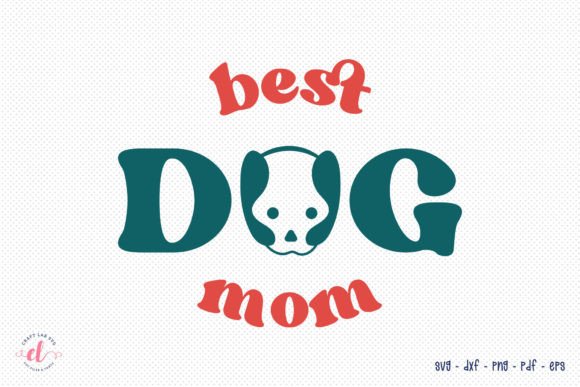 Best Dog Mom Retro SVG: An Embroidery Review