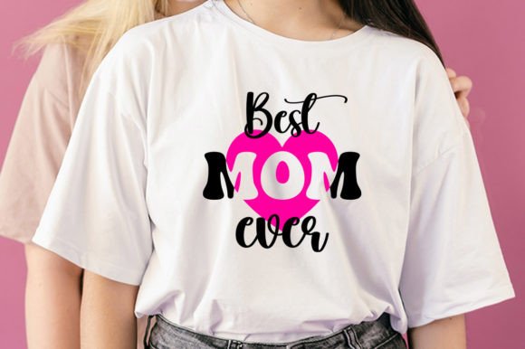 Best Mom Ever Mother's Day SVG: A Maker's Review