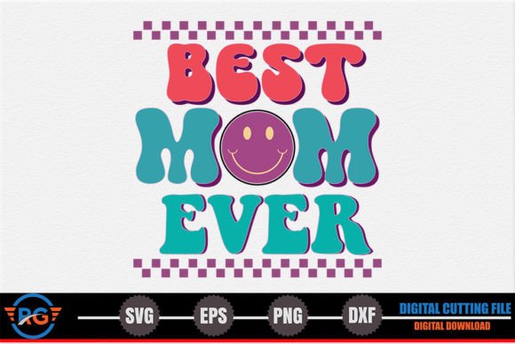 Best Mom Ever Retro Family SVG Review