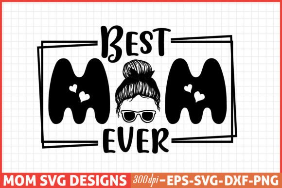 Best Mom Ever SVG: An Embroidery Design Review