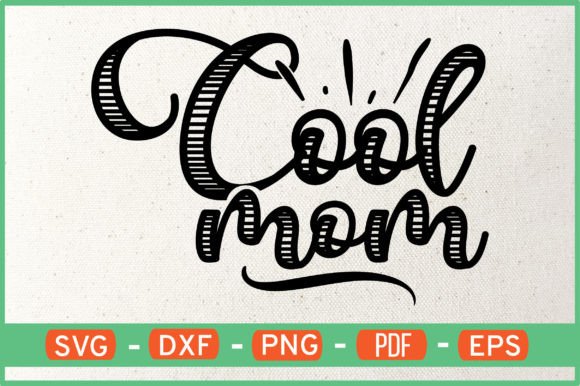 Cool Mom T-Shirt Design SVG: An Embroidery Review