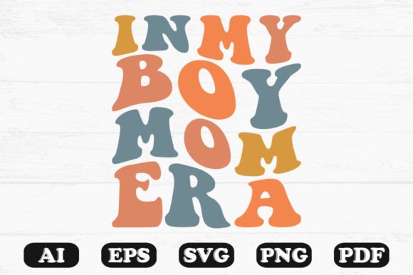 In My Boy Mom Era Retro Wavy SVG Review