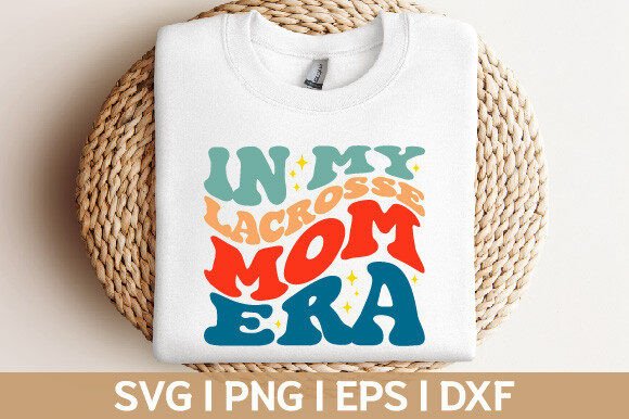 In My Lacrosse Mom Era Wavy Retro Svg Review