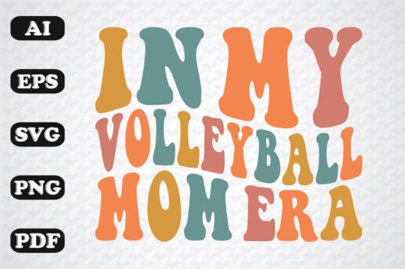 In My Volleyball Mom Era Retro Wavy SVG Review