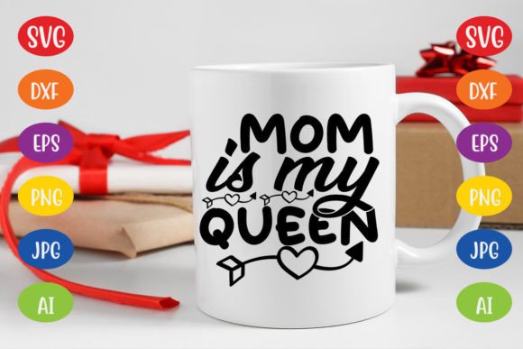 Mom is My Queen SVG: A Designer’s Stitch Test