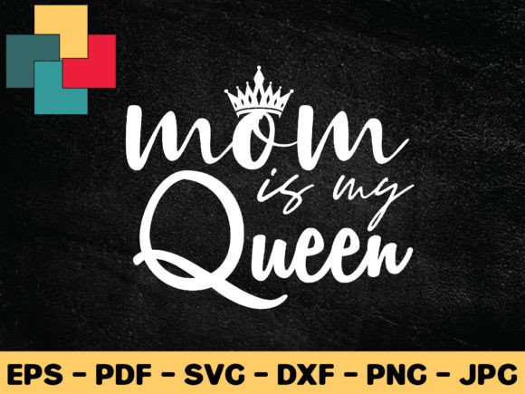 Mom is My Queen SVG: An Embroidery Review