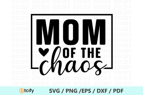 Mom of the Chaos SVG: An Embroidery Review