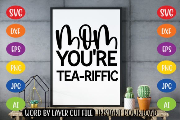 Mom You're Tea-riffic SVG: An Embroidery Review