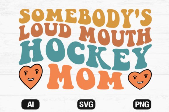 Somebody’s Loud Mouth Hockey Mom Wavy Review