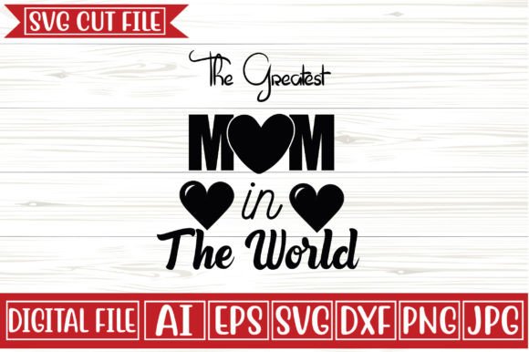 The Greatest Mom in the World SVG: A Stitch Test