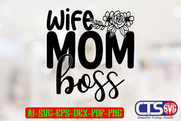 Wife Mom Boss SVG Review for Embroidery