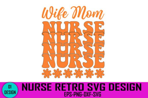 Wife Mom Nurse Retro SVG: An Embroidery Review